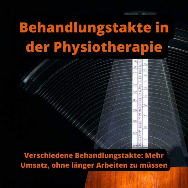 Behandlungstakte in der Physiotherapie