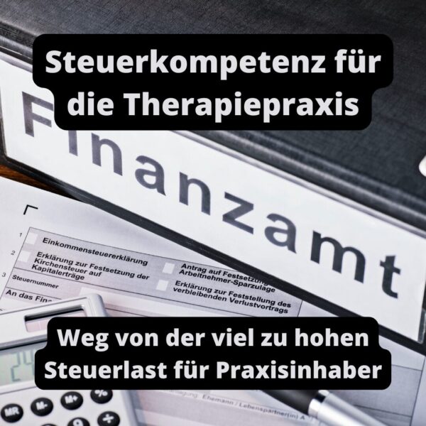 Steuerkompetenz für die Therapiepraxis