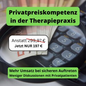 Privatpreiskompetenz in der Therapiepraxis
